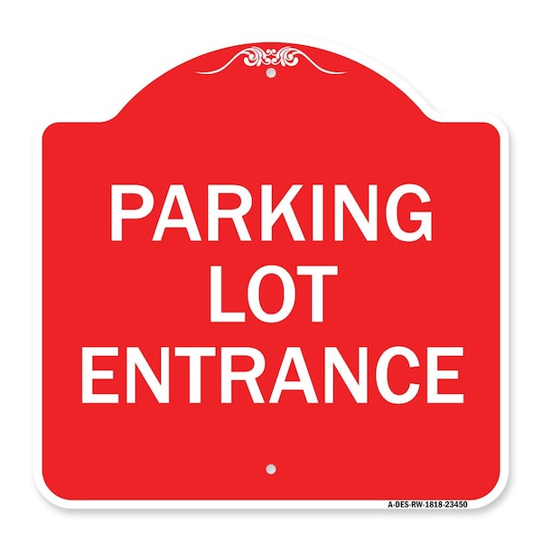 Parking Entrance Sign Parking Lot Entrance, Red & White Aluminum Sign, 18" x 18", RW-1818-23450